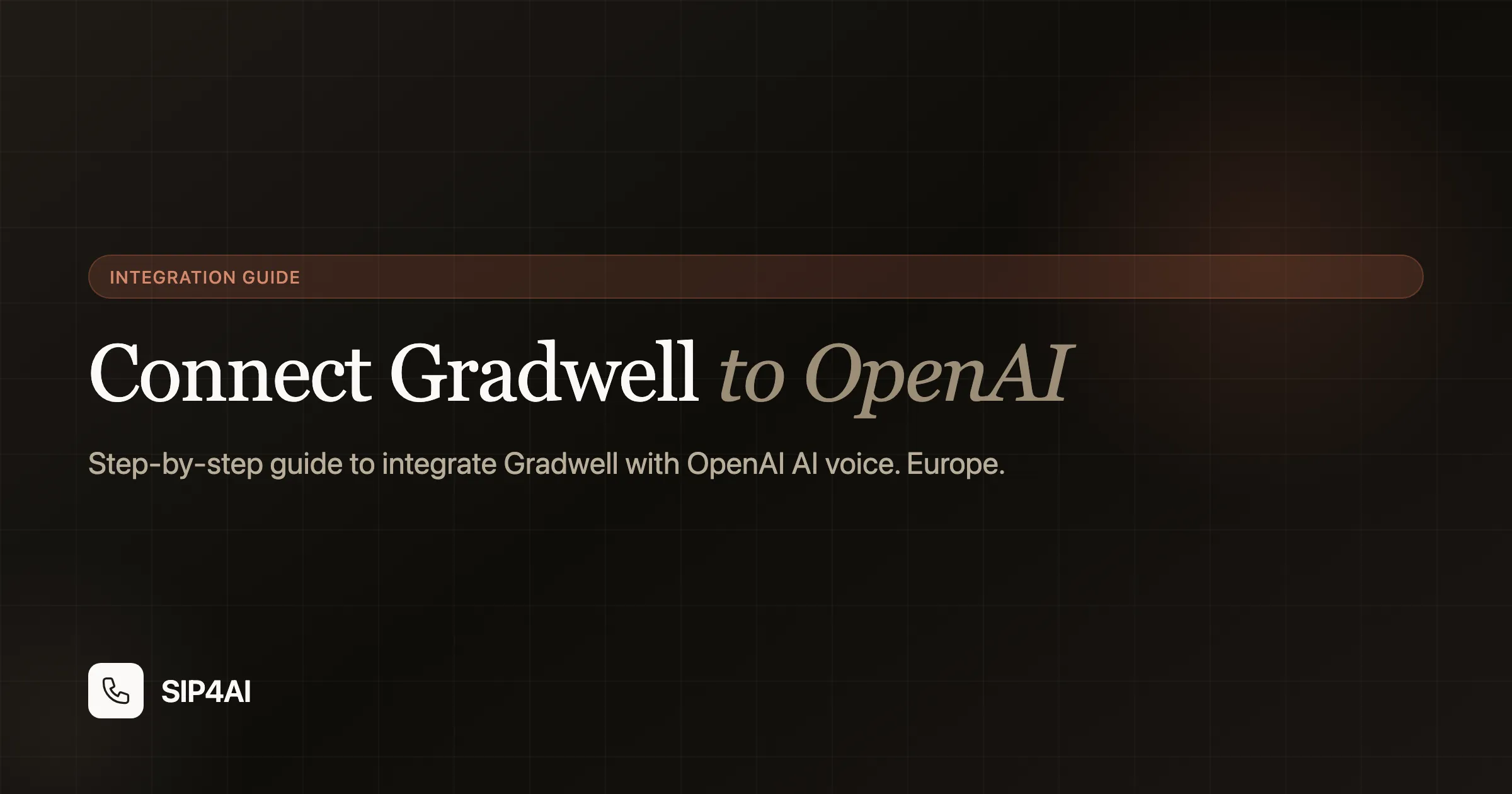 Connect Gradwell to OpenAI — SIP4AI